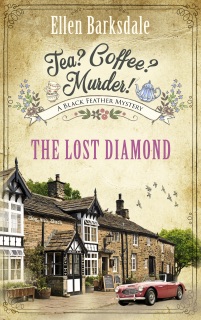 Tea? Coffee? Murder! - The Lost Diamond by Ellen Barksdale