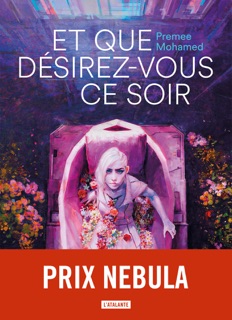 Et que désirez-vous ce soir by Premee Mohamed
