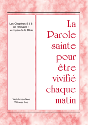 Les Chapitres 5 à 8 de Romains : le noyau de la Bible