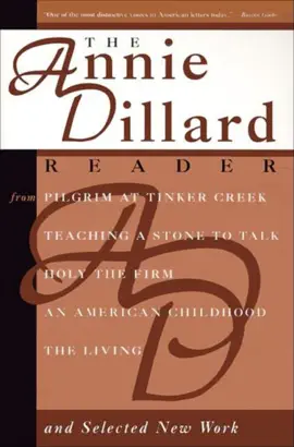 Read: The Annie Book Dillard Reader