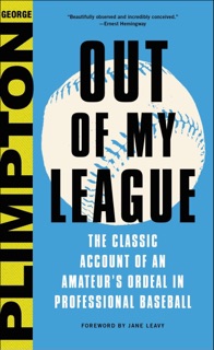 Out of My League by George Plimpton