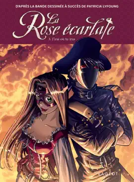 Read: La Rose écarlate Book - Tome 3 : J'irai où tu iras