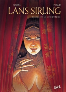 Lans Sirling T02 - Sur les rives du Nako by Jean-Charles Gaudin