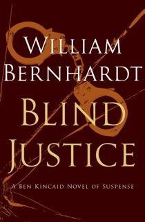 Blind Justice by William Bernhardt