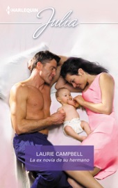 La ex novia de su hermano - Laurie Campbell