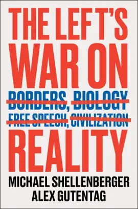The Left's War on Reality