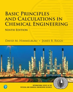 Basic Principles and Calculations in Chemical Engineering by David Himmelblau & James Riggs