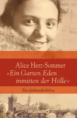 Read: Book Alice Herz-Sommer - "Ein Garten Eden inmitten der Hölle"