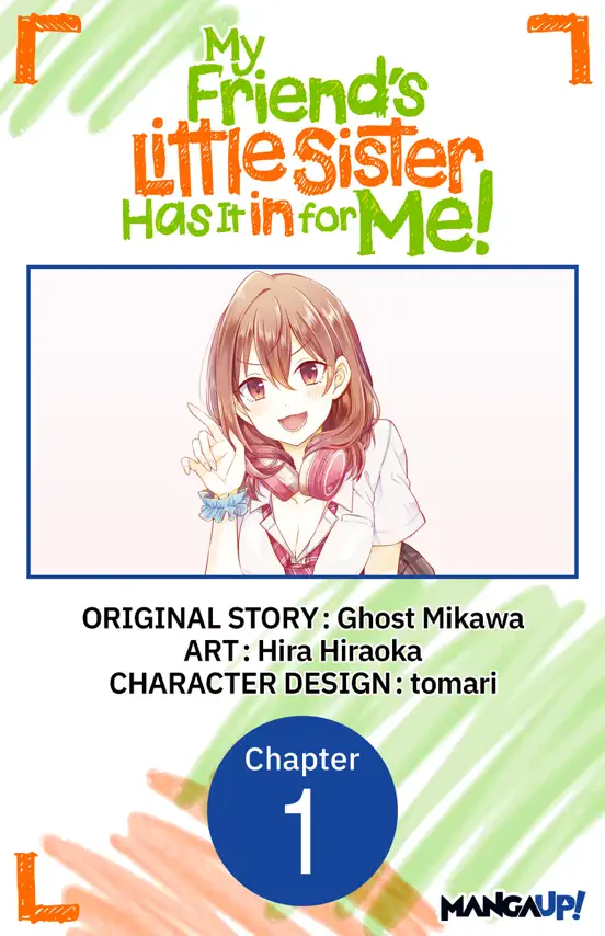 My Friend's Little Sister Has It in for Me! #001