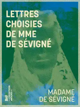 Read: Lettres choisies de Mme Book de Sévigné