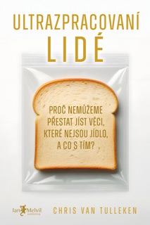 Ultrazpracovaní lidé by Chris van Tulleken