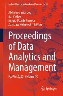 Proceedings of Data Analytics and Management by Abhishek Swaroop, Bal Virdee, Sérgio Duarte Correia & Zdzislaw Polkowski