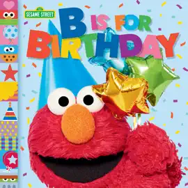 Read: B Is Book for Birthday (Sesame Street)