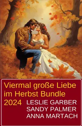 Read: Book Viermal große Liebe im Herbst Bundle 2024
