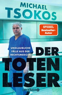 Der Totenleser by Prof. Dr. Michael Tsokos