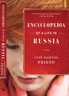 Encyclopedia of a Life in Russia by José Manuel Prieto