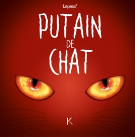 Putain de chat T02 - Lapuss'