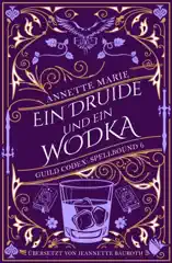 Ein Druide und ein Wodka