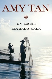 Un lugar llamado Nada - Amy Tan
