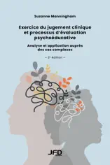 Exercice du jugement clinique et processus d’évaluation psychoéducative - 2e édition