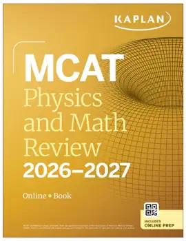 MCAT Physics and Math Review 2026-2027