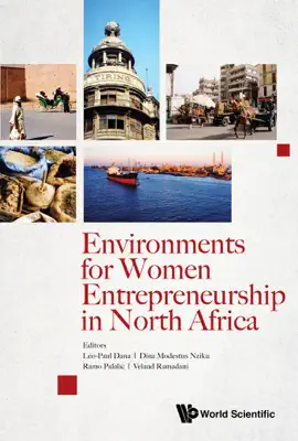 Read: ENVIRONMENT FOR WOMEN Book ENTREPRENEURSHIP IN NORTH AFRICA