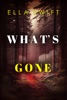 Book What’s Gone (A Peyton Risk Suspense Thriller—Book 4)
