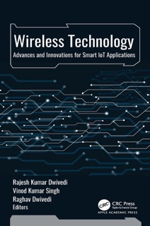 Wireless Technology by Rajesh Kumar Dwivedi, Vinod Kumar Singh & Raghav Dwivedi