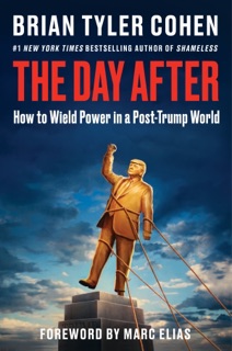 The Day After by Brian Tyler Cohen