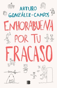 Enhorabuena por tu fracaso Book Cover