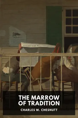 The Marrow of Tradition