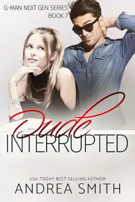 Dude, Interrupted
