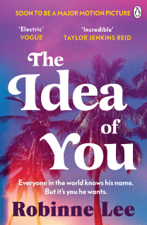 The Idea of You - Robinne Lee Cover Art