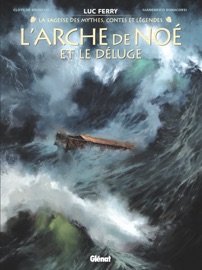 L'Arche de Noé - Clotilde Bruneau, Luc Ferry, Gianenrico Bonacorsi & Didier Poli