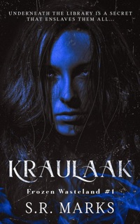 Kraulaak by S.R. Marks