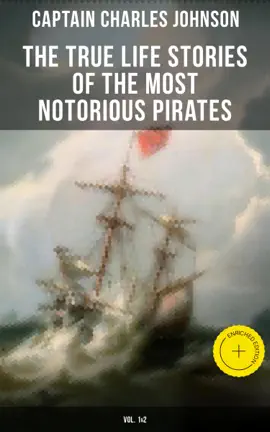 Read: The Book True Life Stories of the Most Notorious Pirates (Vol. 1&2)