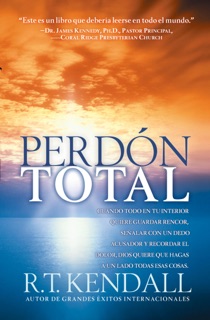 Perdón Total by R.T. Kendall