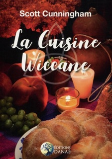 La cuisine Wiccane by Scott Cunningham