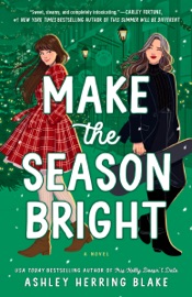 Make the Season Bright - Ashley Herring Blake