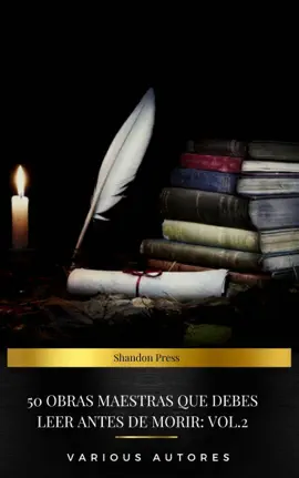 Read: 50 Obras Maestras Que Debes Leer Antes Book De Morir: Vol. 2