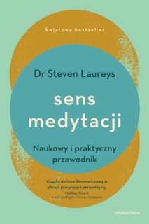 Sens medytacji by Steven Laureys