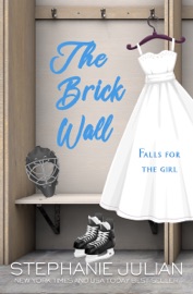 The Brick Wall - Stephanie Julian