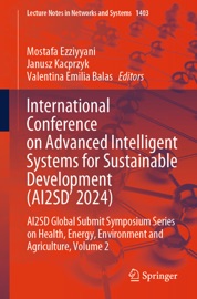 International Conference on Advanced Intelligent Systems for Sustainable Developent (AI2SD 2024) - Mostafa Ezziyyani, Janusz Kacprzyk & Valentina Emilia Balas