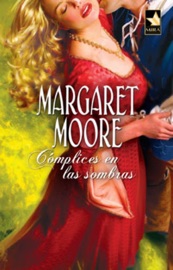 Cómplices en las sombras - Margaret Moore