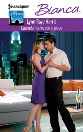 Cuarenta noches con el jeque - Lynn Raye Harris