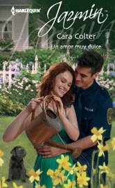 Un amor muy dulce - Cara Colter