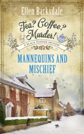 Tea? Coffee? Murder! - Mannequins and Mischief
