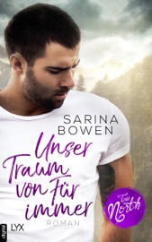 True North - Unser Traum von Für immer - Sarina Bowen & Wanda Martin