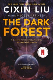 The Dark Forest - Cixin Liu & Joel Martinsen