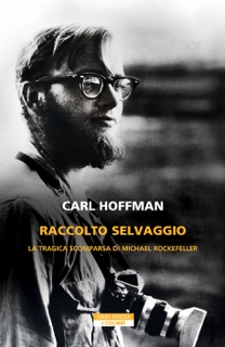 Raccolto selvaggio by Carl Hoffman